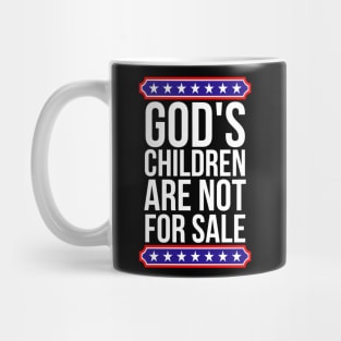 God's children are not for sale Mug